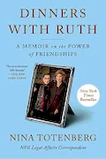 Book Cover: Dinners with Ruth: A Memoir on the Power of Friendships