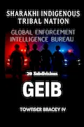 Book Cover: Sharakhi Indigenous Tribal Nation: Global Enforcement Intelligence Bureau (GEIB) 20 subdivisions