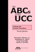 Book Cover: The ABCs of the UCC Article 4A: Funds Transfers