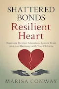 Book Cover: Shattered Bonds Resilient Heart