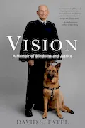 Book Cover: Vision: A Memoir of Blindness and Justice