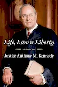 Life, Law & Liberty: A Memoir Book Cover: Life, Law & Liberty: A Memoir