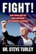 Book Cover: Fight!: How Trump and the MAGA Movement are Changing the World