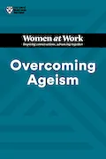 Book Cover: Overcoming Ageism (HBR Women at Work Series)