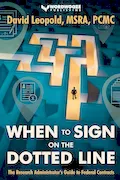 Book Cover: When to Sign on the Dotted Line: The Research Administrator’s Guide to Federal Contracts
