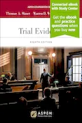 Book Cover: Trial Evidence: [Connected eBook with Study Center] (Aspen Coursebook)