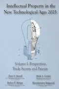 Book Cover: Intellectual Property in the New Technological Age 2025 Vol. I Perspectives, Trade Secrets and Patents