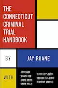 Book Cover: The Connecticut Criminal Trial Handbook