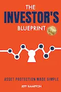 Book Cover: The Investor's Blueprint: Asset Protection Made Simple