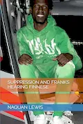 Book Cover: SUPPRESSION AND FRANKS HEARING FINNESE