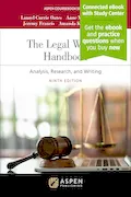 Book Cover: Legal Writing Handbook: Analysis, Research, and Writing [Connected eBook with Study Center] (Aspen Coursebook Series)