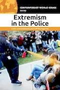 Book Cover: Extremism in the Police: A Reference Handbook (Contemporary World Issues)