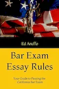 Book Cover: Bar Exam Essay Rules: Your Guide to Passing the Bar Exam