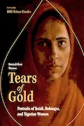 Book Cover: Tears of Gold: Portraits of Yezidi, Rohingya, and Nigerian Women