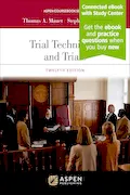 Book Cover: Trial Techniques and Trials: With Online Files, Study Center (Aspen Coursebook)