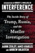 Book Cover: Interference: The Inside Story of Trump, Russia, and the Mueller Investigation