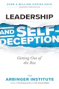 Book Cover: Leadership and Self-Deception: Getting Out of the Box