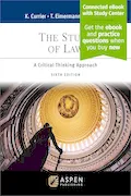 Book Cover: The Study of Law: A Critical Thinking Approach [Connected eBook with Study Center] (Aspen Paralegal)