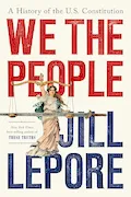 Book Cover: We the People: A History of the U.S. Constitution
