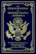 Book Cover: The Constitution of the United States of America: The Declaration of Independence, The Bill of Rights