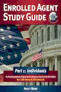 Book Cover: Enrolled Agent Study Guide Part 1 Individuals: The Most Comprehensive Guide to Ace the EA Exam on Your First Try with No Effort | May 1, 2023-February 29, 2024 Testing Cycle