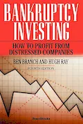 Book Cover: Bankruptcy Investing - How to Profit from Distressed Companies