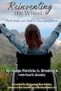 Book Cover: Reinventing the Wheel: Hard Roads Can Lead to Beautiful Places