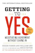 Book Cover: Getting to Yes: Negotiating Agreement Without Giving In