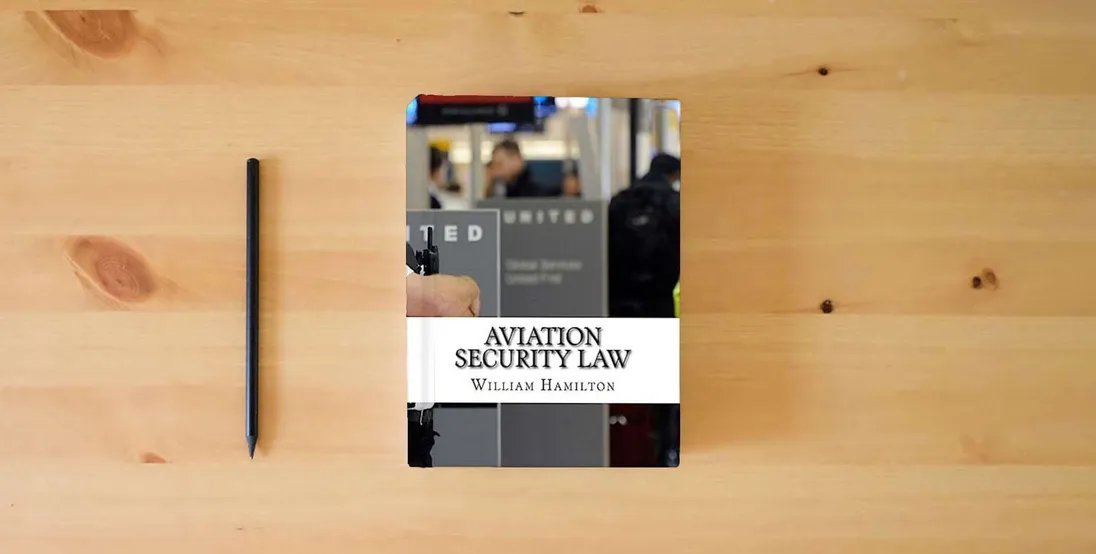 The book Aviation Security Law} is on the table