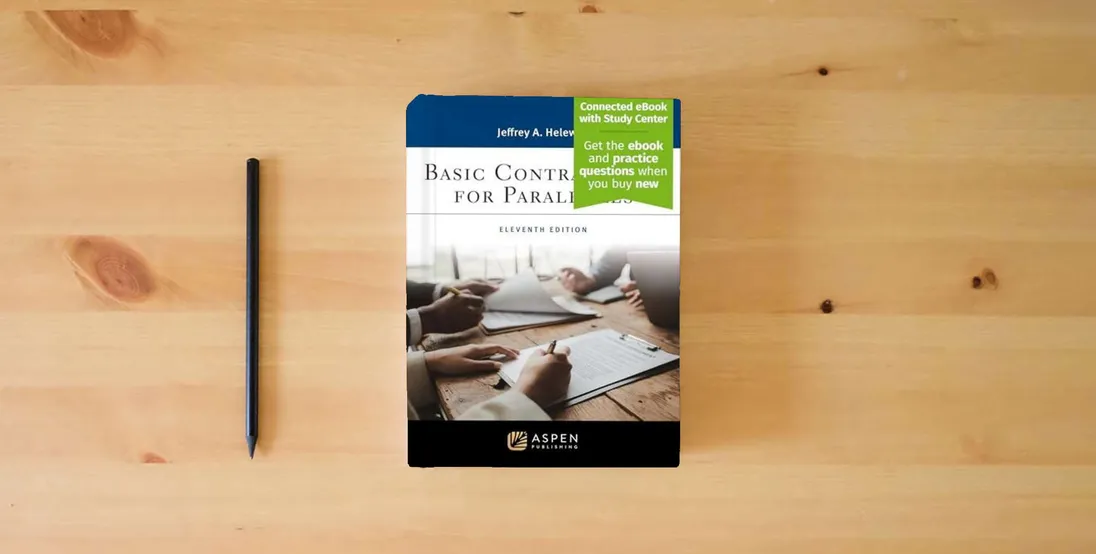 The book Basic Contract Law for Paralegals [Connected eBook with Study Center] (Aspen Paralegal Series)} is on the table