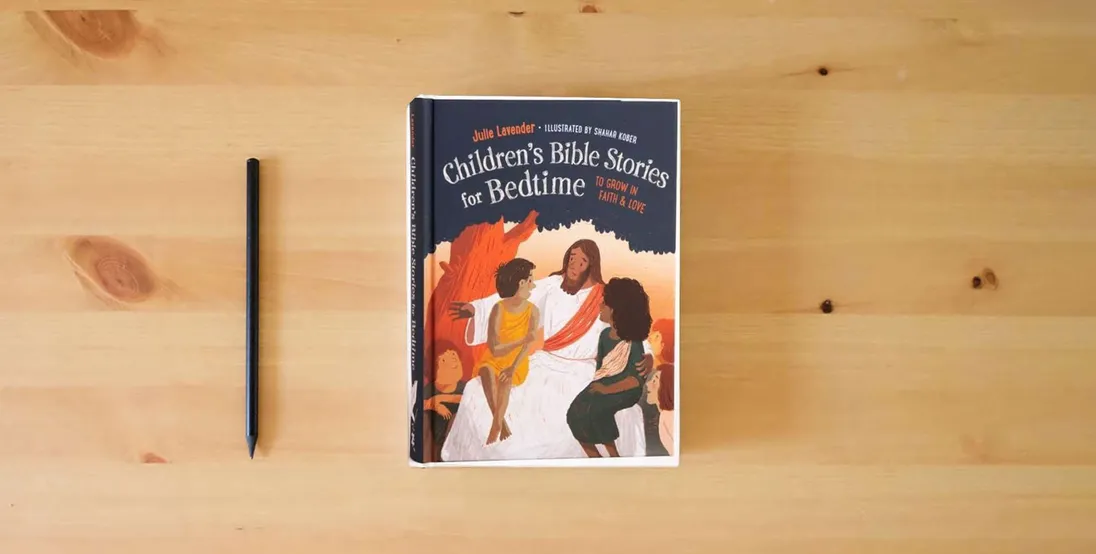 The book Childrens Bible Stories for Bedtime (Fully Illustrated): Gift Edition: To Grow in Faith & Love} is on the table