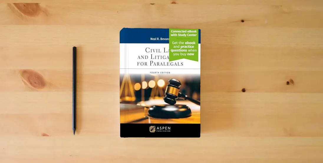 The book Civil Law and Litigation for Paralegals: [Connected eBook with Study Center] (Aspen Paralegal Series)} is on the table