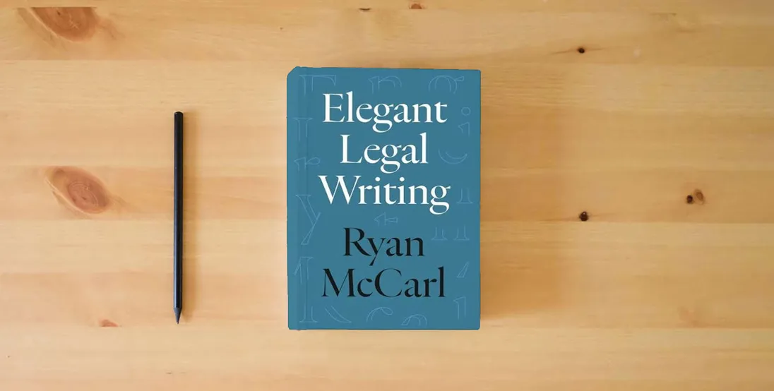The book Elegant Legal Writing} is on the table
