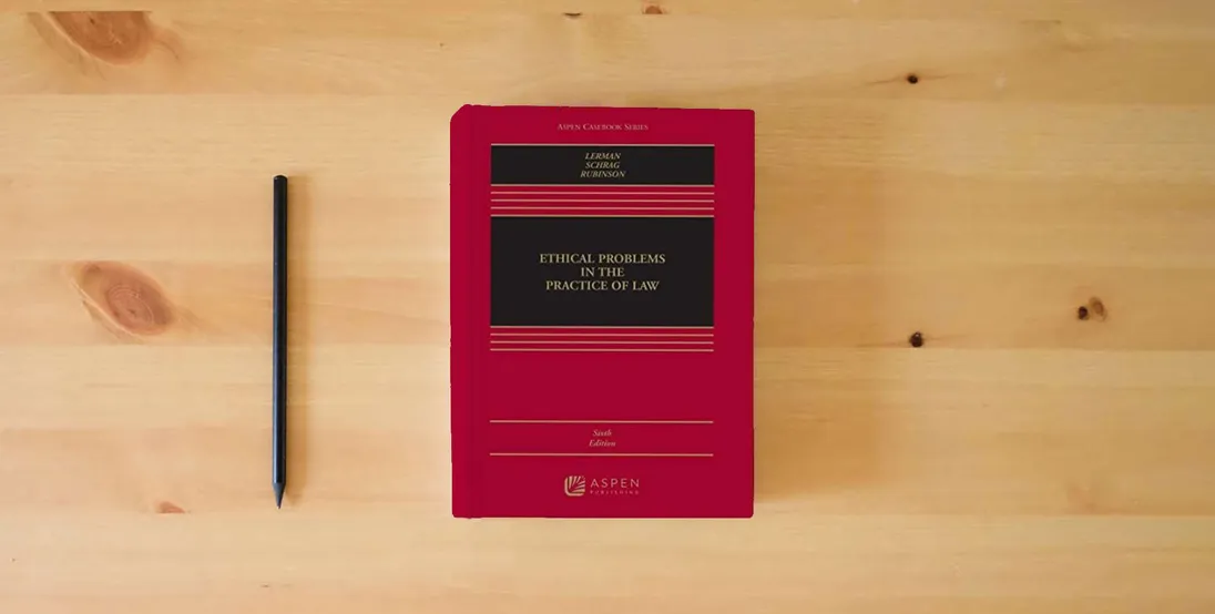 The book Ethical Problems in the Practice of Law (Aspen Casebook)} is on the table