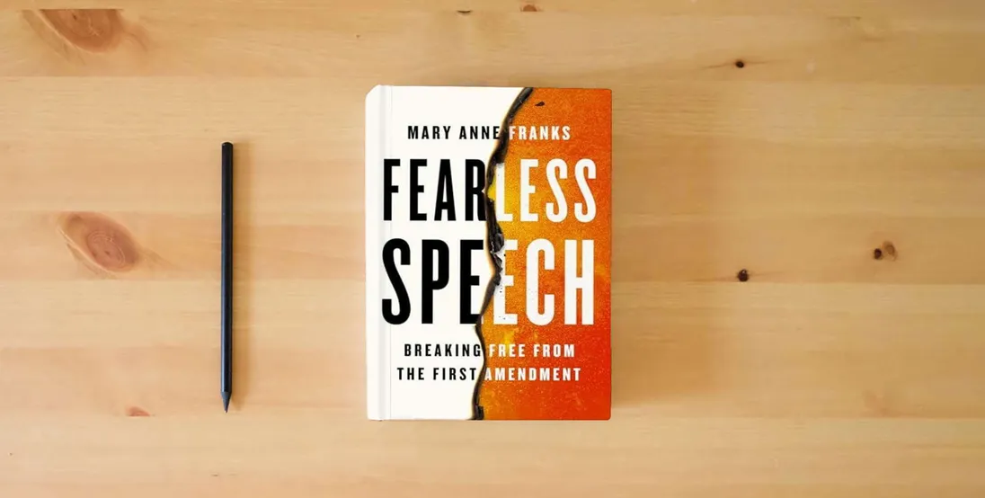 The book Fearless Speech: Breaking Free from the First Amendment} is on the table