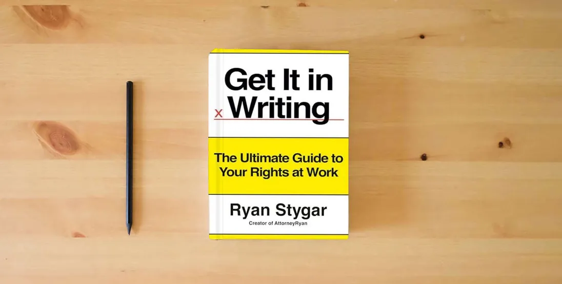 The book Get It in Writing: The Ultimate Guide to Your Rights at Work} is on the table