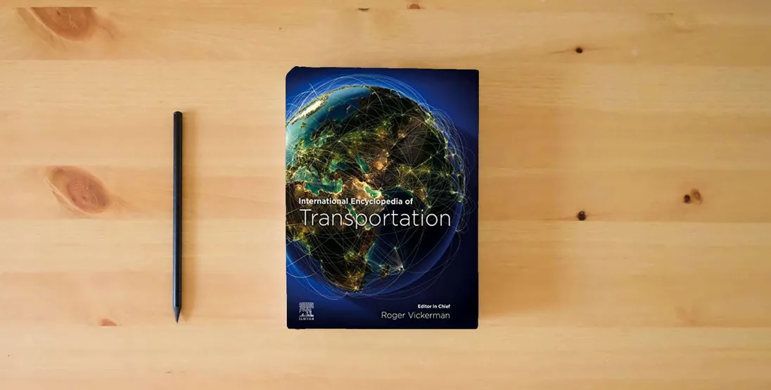 The book International Encyclopedia of Transportation} is on the table