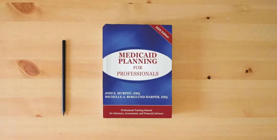 The book Medicaid Planning For Professionals} is on the table