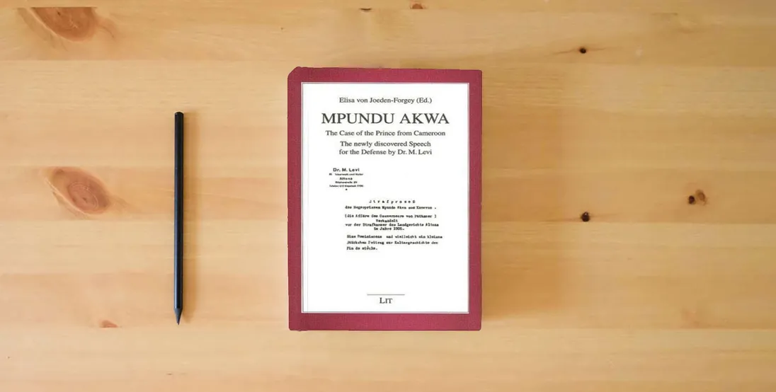 The book Mpundu Akwa: The Case of the Prince from Cameroon (Geschichte)} is on the table