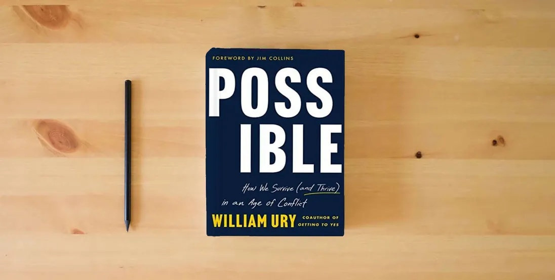 The book Possible: How We Survive (and Thrive) in an Age of Conflict} is on the table