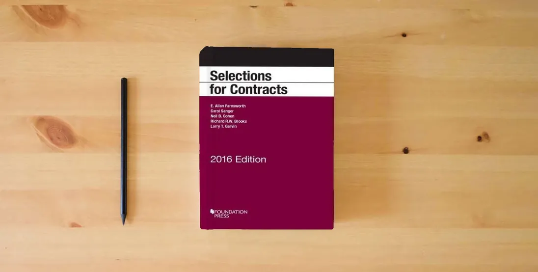 The book Selections for Contracts: 2016 Edition (Selected Statutes)} is on the table