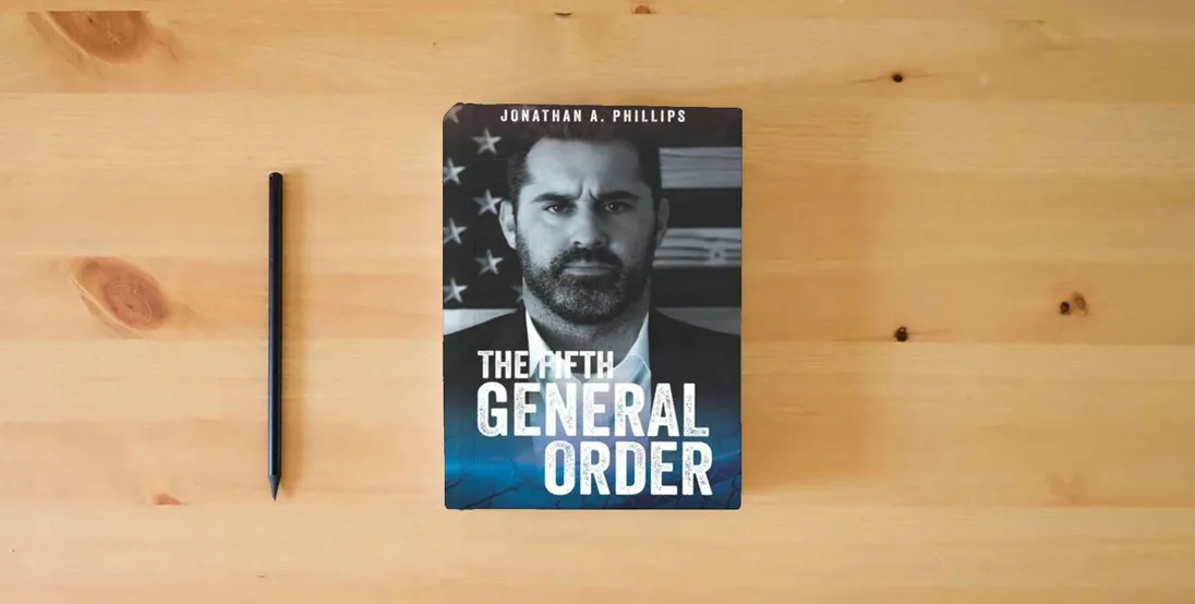 The book The Fifth General Order: A Scandal That Shook The Pentagon} is on the table