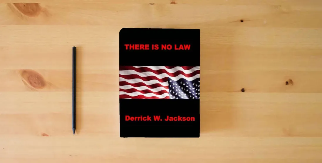 The book There Is No Law} is on the table