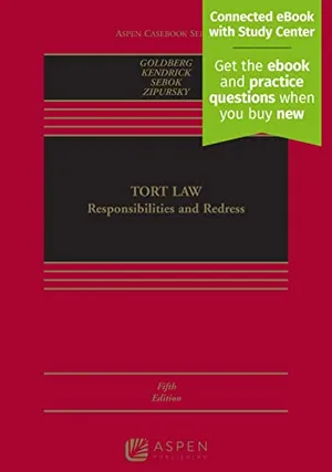 Book Cover: Tort Law: Responsibilities and Redress [Connected eBook with Study Center] (Aspen Casebook)