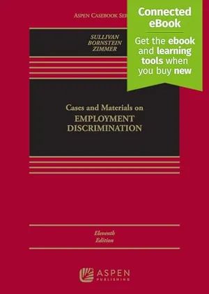 Book Cover: Cases and Materials on Employment Discrimination: [Connected Ebook] (Aspen Casebook)