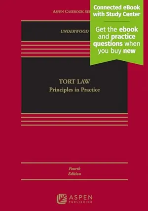 Book Cover: Tort Law: Principles in Practice [Connected eBook with Study Center]