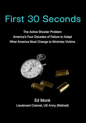 Book Cover: First 30 Seconds: The Active Shooter Problem