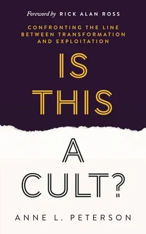 Book Cover: Is This a Cult?: Confronting the Line between Transformation and Exploitation