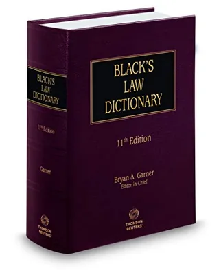 Book Cover: Black’s Law Dictionary, 11th Edition (BLACK'S LAW DICTIONARY (STANDARD EDITION))