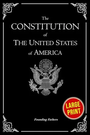 Book Cover: The Constitution of the United States of America: XL Large Print Edition, Easy Reading, (18 point Text). Us Constitution, Bill of Rights ,Declaration of Independence